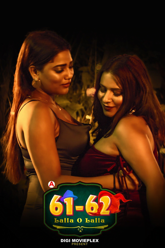 61 62 Laila O Laila DigimoviePlex Web Series